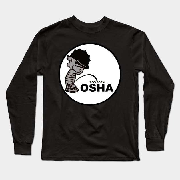 Calvin Pee on OSHA Long Sleeve T-Shirt by  The best hard hat stickers 